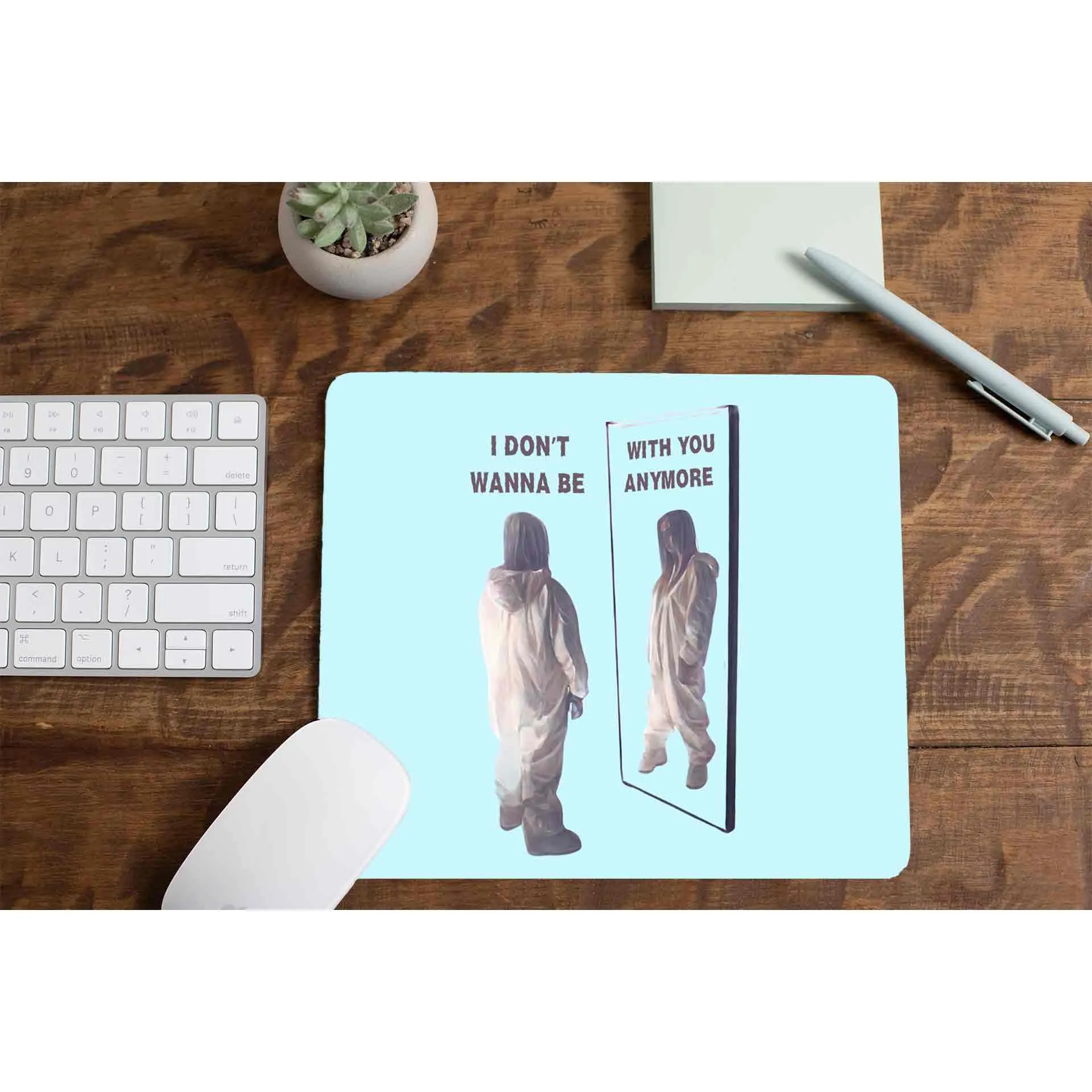 Billie Eilish Mousepad - I Don't Wanna Be With You Anymore