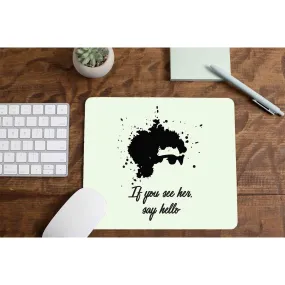 Bob Dylan Mousepad - If You See Her, Say Hello