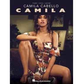 Hal Leonard HL00268761 Camila Cabello - Camila, Piano/Vocal/Guitar Artist Songbook