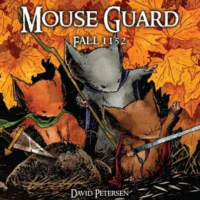 Mouse Guard Volume 1: Fall 1152 HC