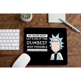 Rick and Morty Mousepad - Dumbest Way