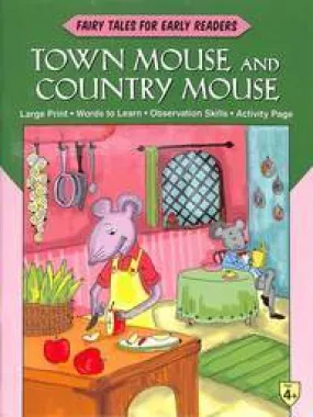 TOWN MOUSE AND COUNTRY MOUSE